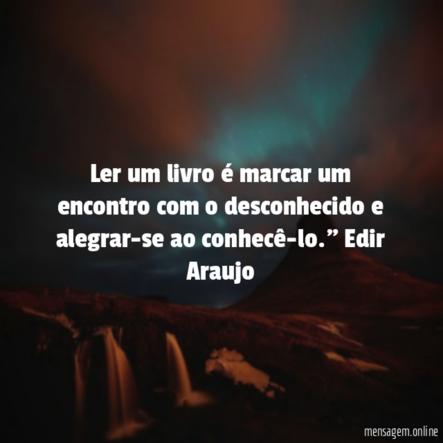 Ler um livro é marcar um encontro com