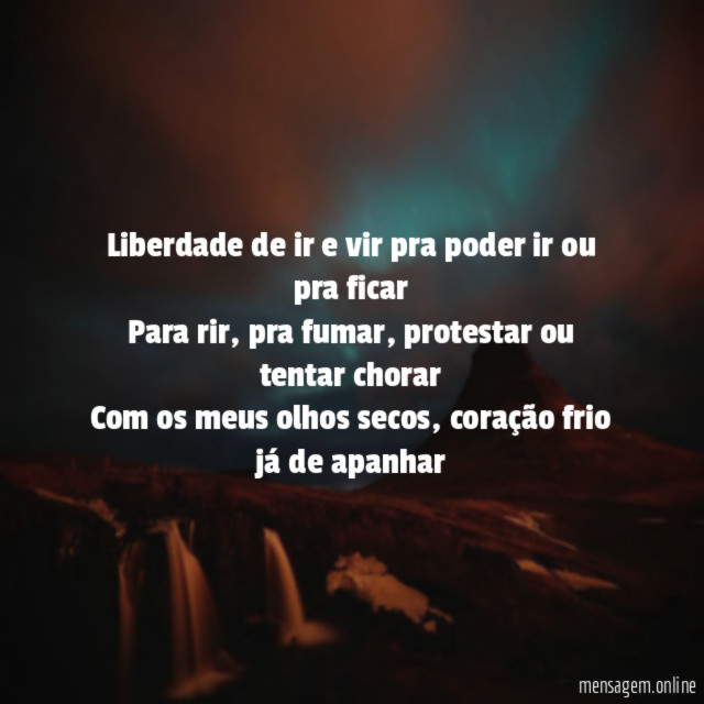 Liberdade de ir e vir pra poder ir