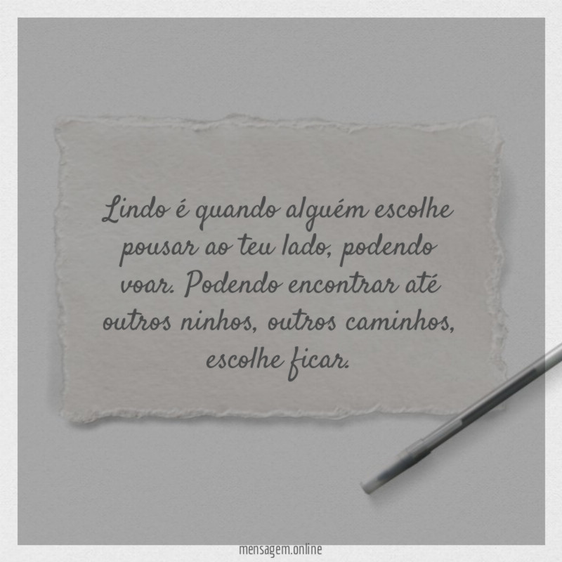 Lindo é quando alguém
