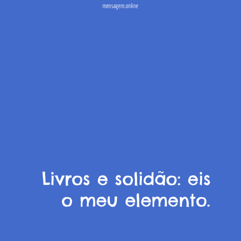 Livros e solidão