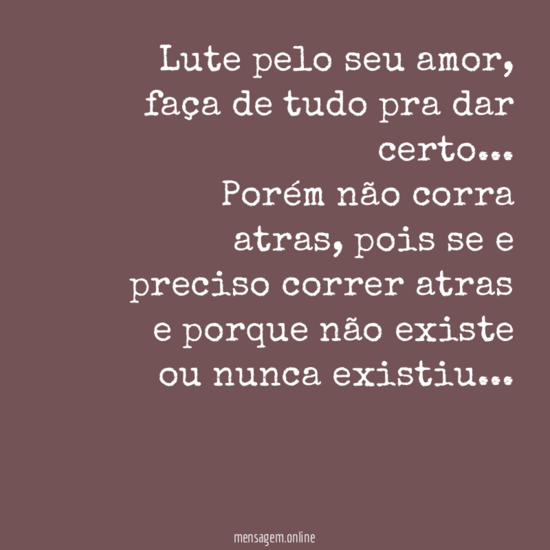 Lute pelo seu amor
