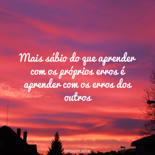 Mais sábio do que aprender com os próprios