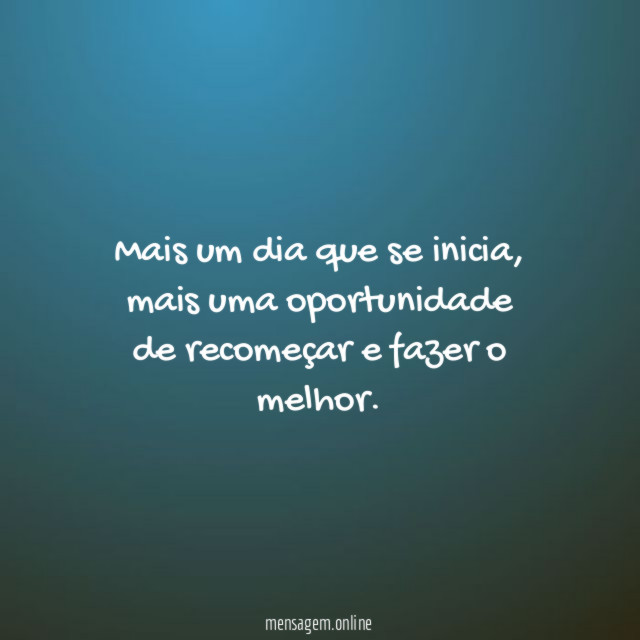 Mais um dia que se inicia
