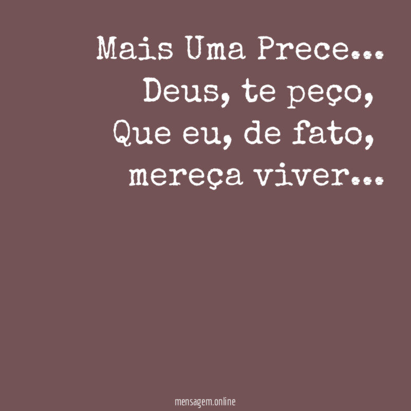 Mais Uma Prece…