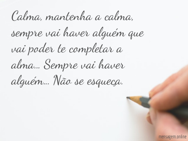 Mantenha a calma