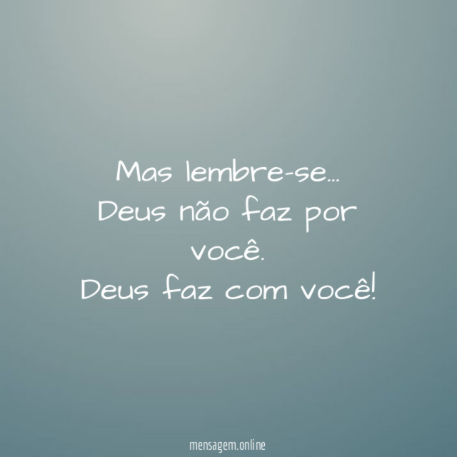 Mas lembre-se