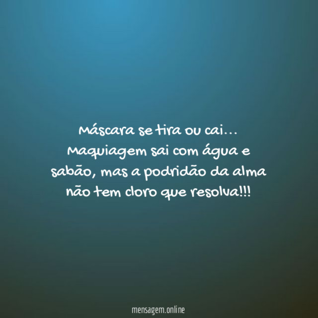 Máscara se tira ou cai