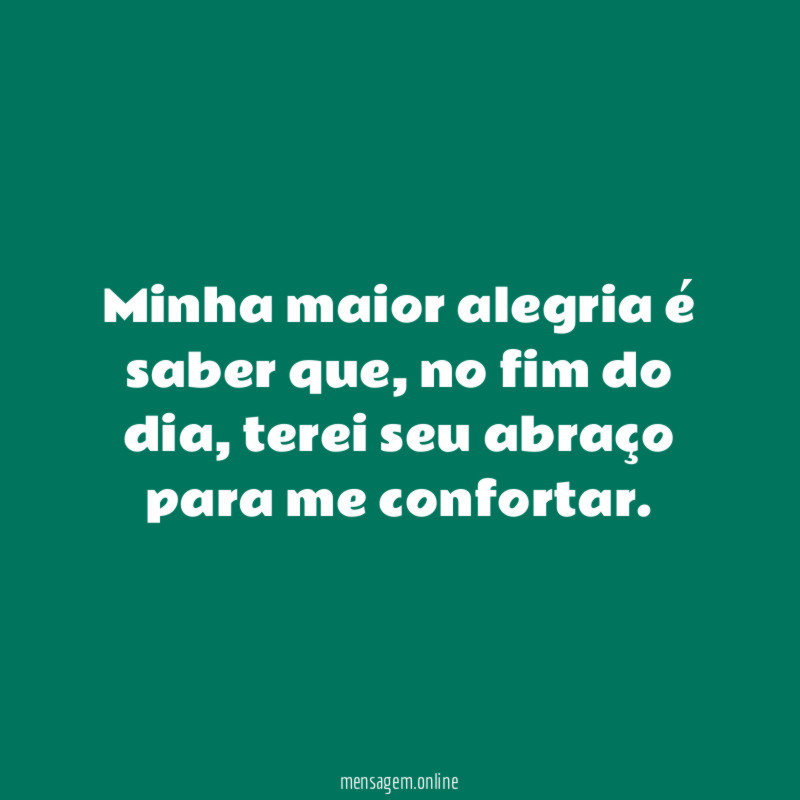 Me acalmo em seus braços