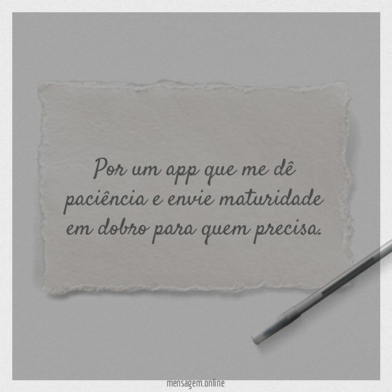 Me dê paciência