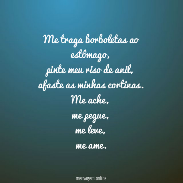 Me traga borboletas ao estômago