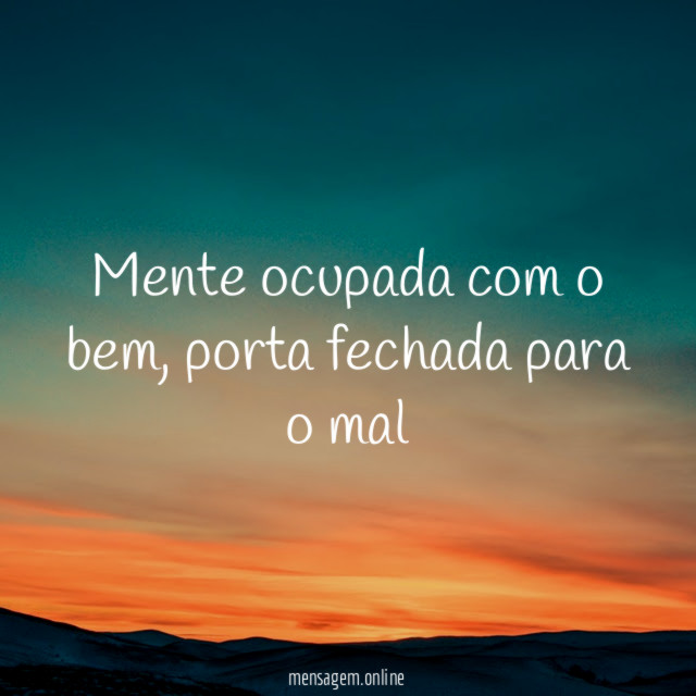 Mente ocupada com o bem