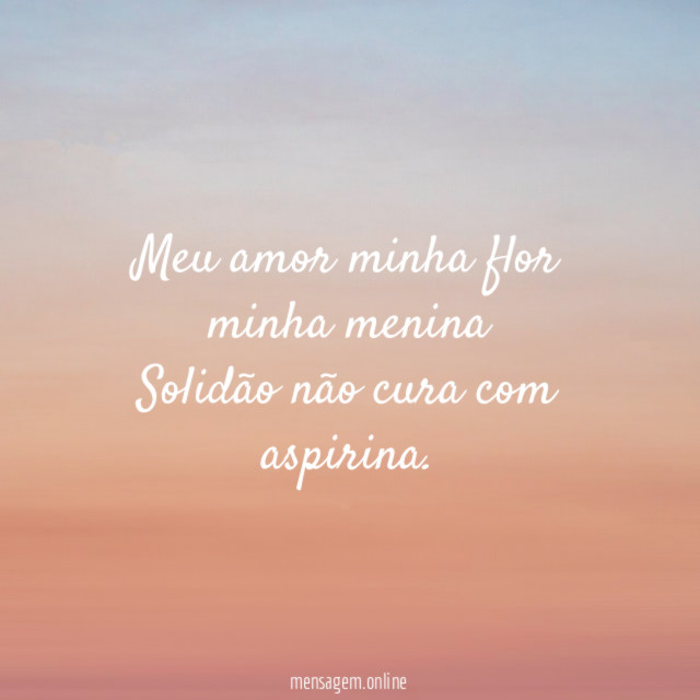 Meu amor, minha flor, minha menina