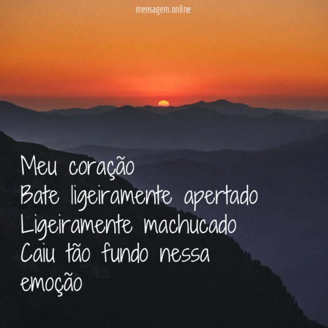 Meu coração Bate ligeiramente apertado Ligeiramente machucado Caiu tão fundo nessa