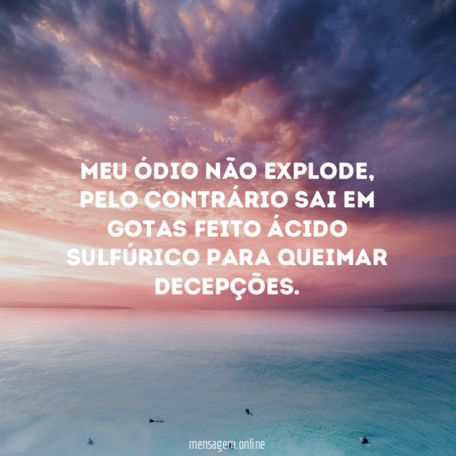 Meu ódio não explode