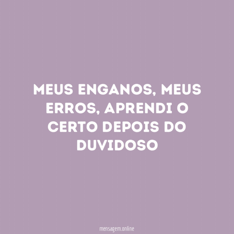 Meus enganos