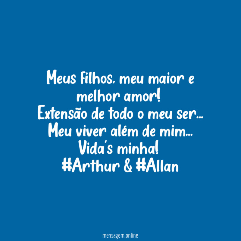 Meus filhos
