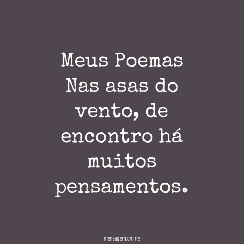 Meus Poemas Nas asas do vento
