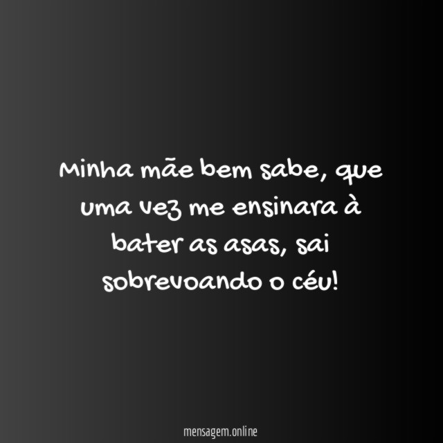 Minha mãe bem sabe