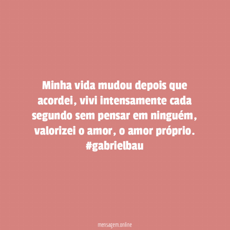 Minha vida mudou depois que acordei