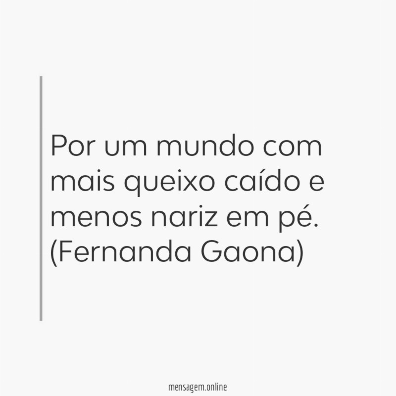 Mude o mundo
