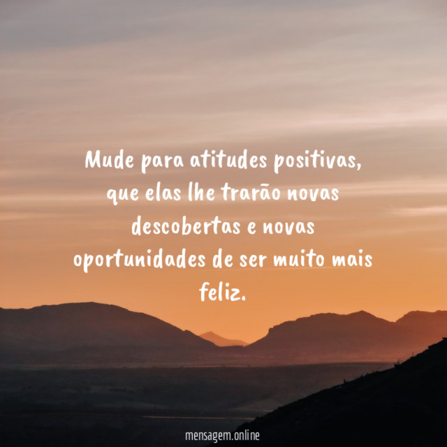 Mude para atitudes positivas
