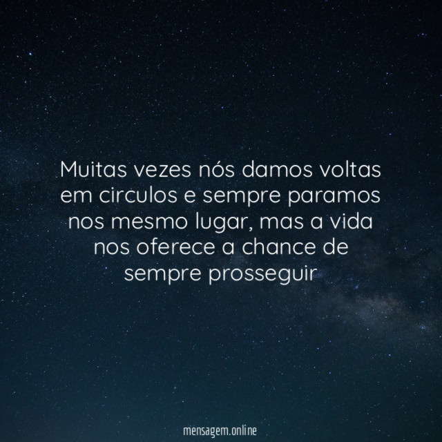 Muitas vezes nós damos voltas em circulos