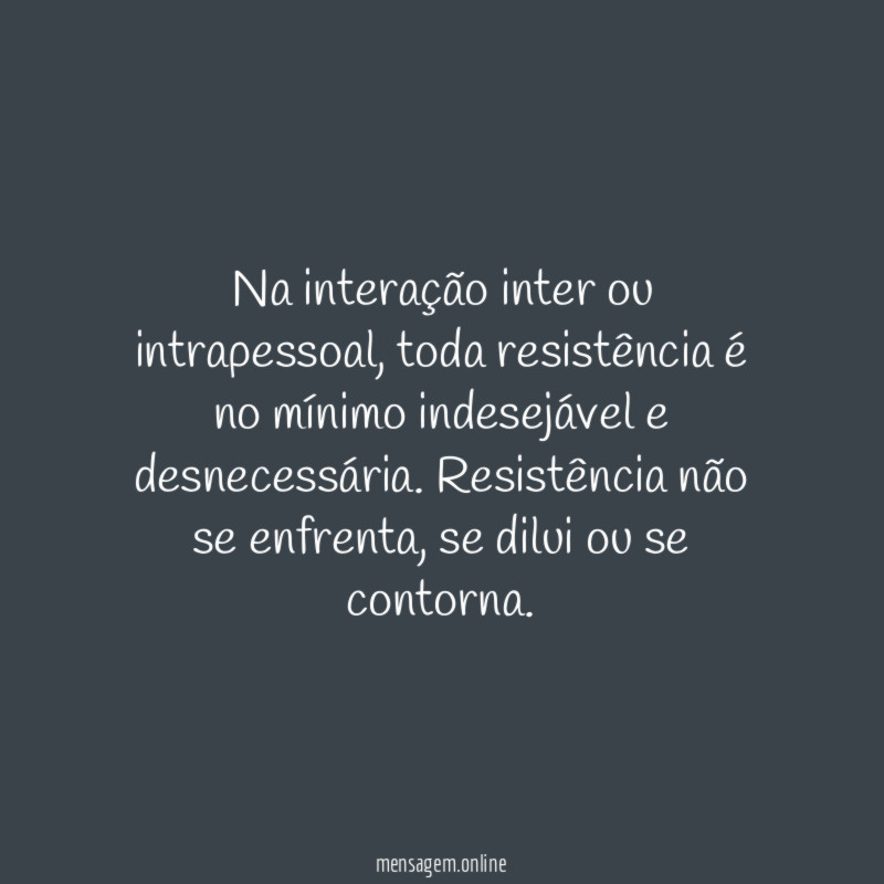 Na interação inter ou intrapessoal