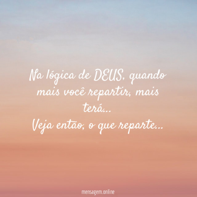 Na lógica de DEUS