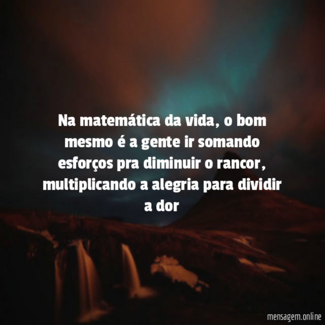 Na matemática da vida