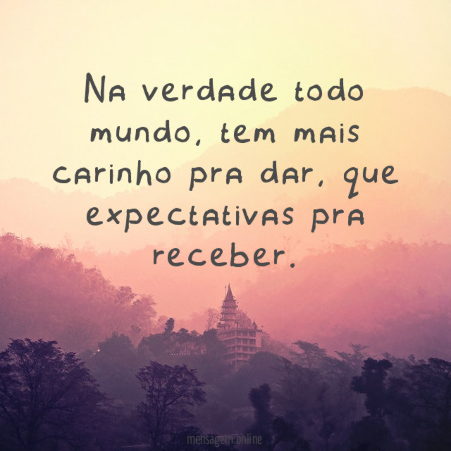 Na verdade todo mundo
