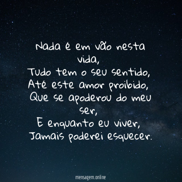 Nada é em vão nesta vida