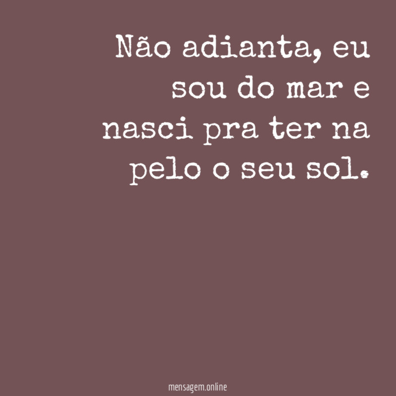 NÃO ADIANTA