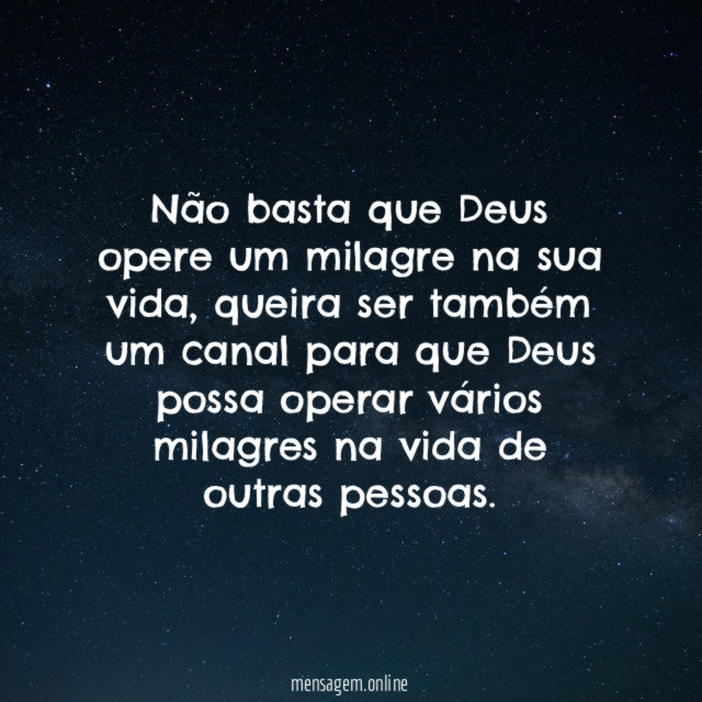 Não basta que Deus opere um milagre na sua vida
