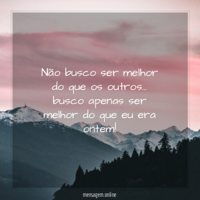 Não busco ser melhor do que os outros