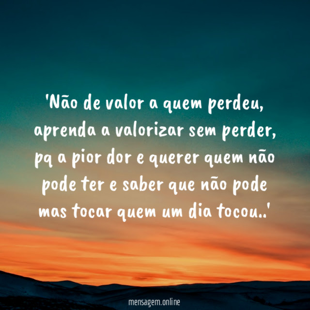 Não de valor a quem perdeu
