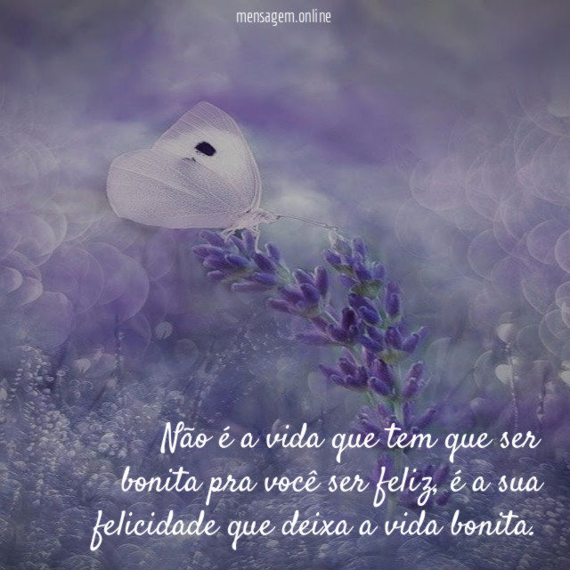 Não é a vida que tem que ser