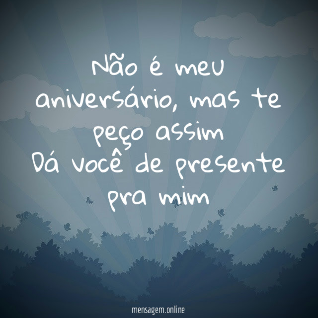 Não é meu aniversário