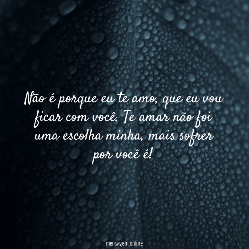 Não é porque eu te amo