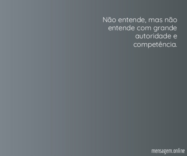 Não entende