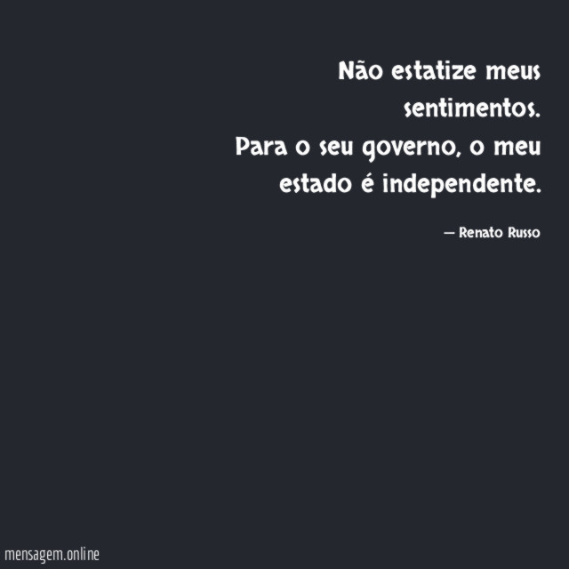 Não estatize meus sentimentos