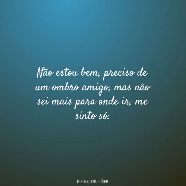 Não estou bem