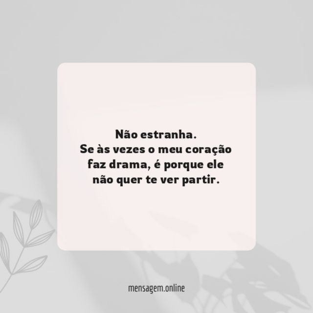 Não estranha
