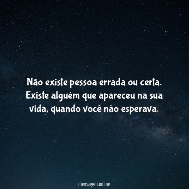 Não existe pessoa errada ou certa