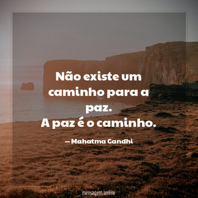 Não existe um caminho para a paz