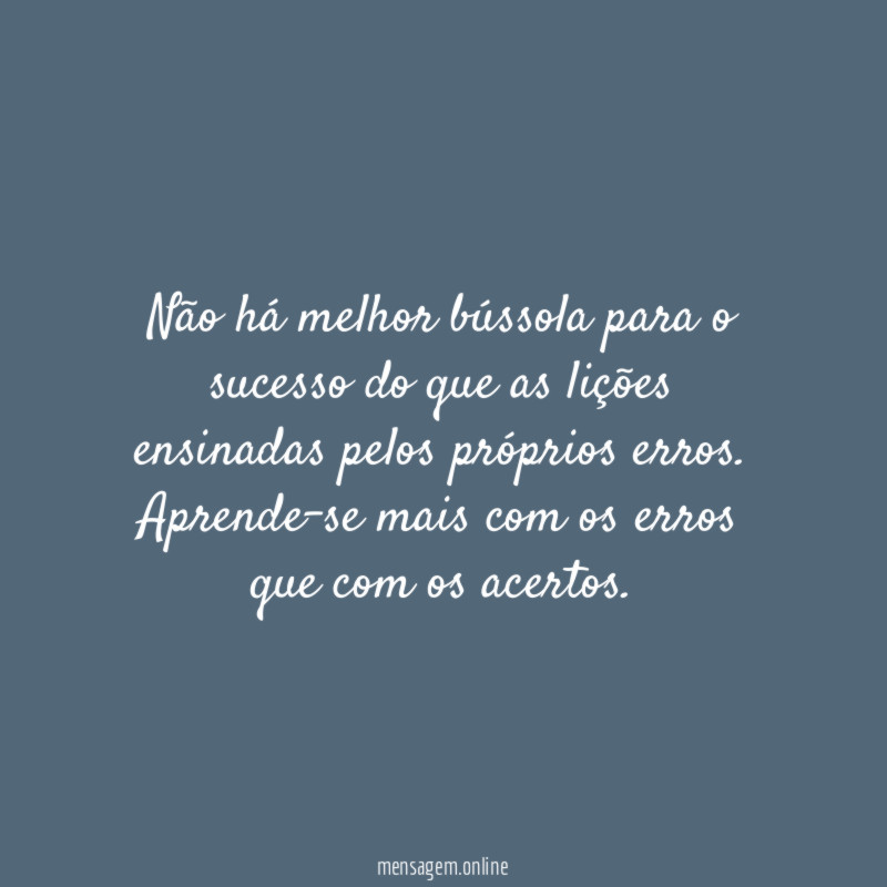 Não há melhor bússola para o sucesso do