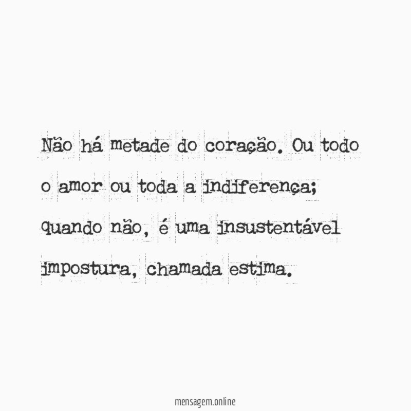 Não há metade do coração