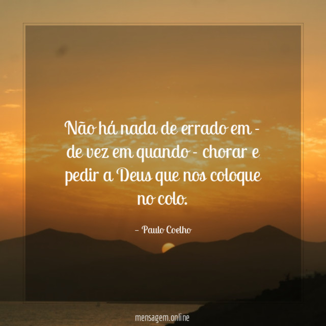 Não há nada de errado em - de