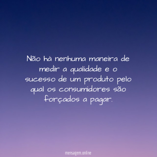 Não há nenhuma maneira de medir a qualidade