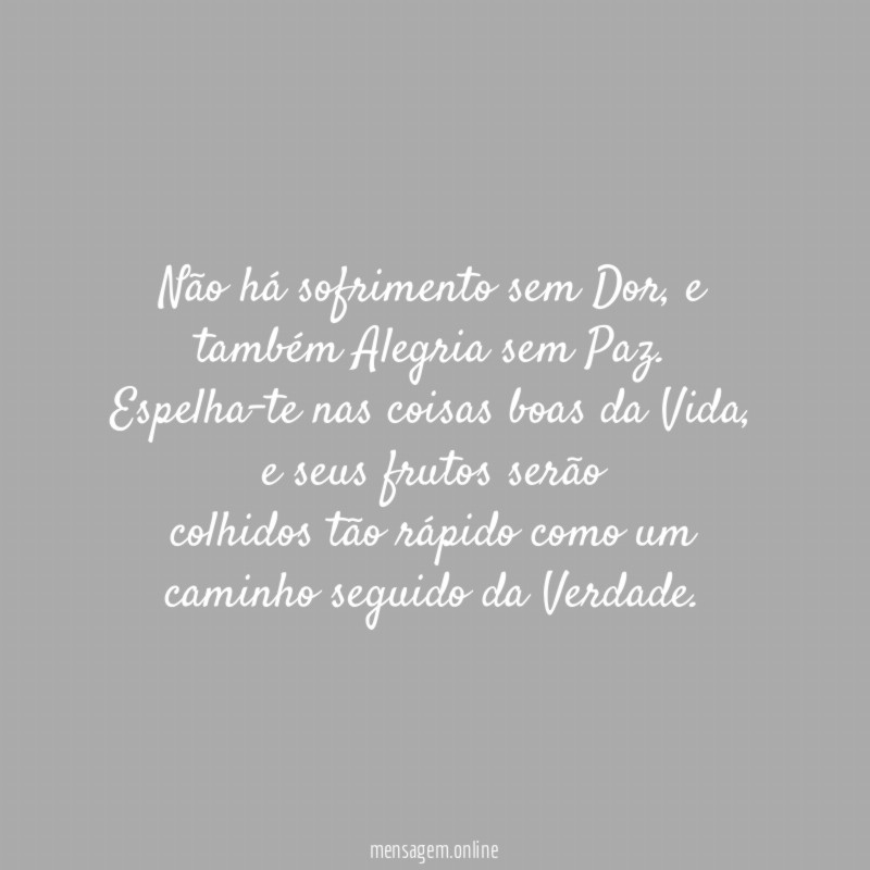 Não há sofrimento sem Dor