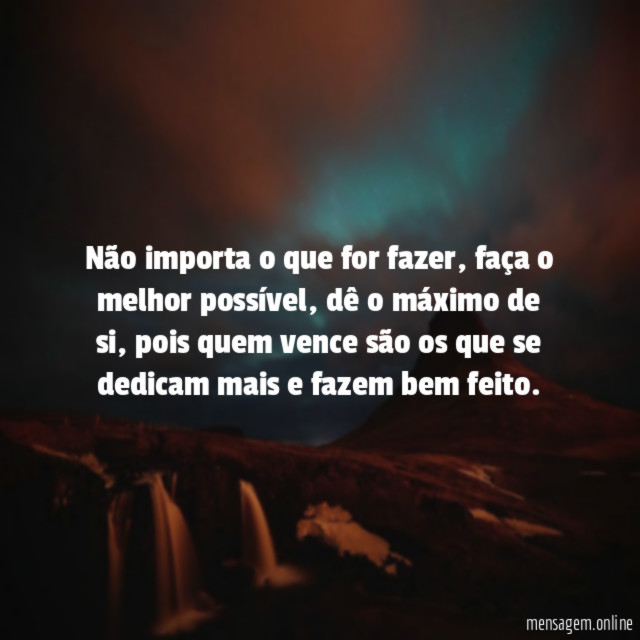 Não importa o que for fazer